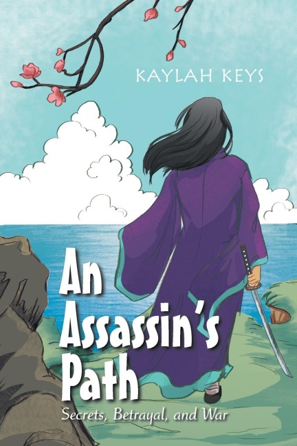 An Assassins Path: Secrets, Betrayal, and War