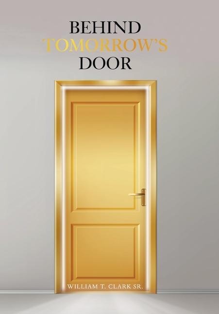 Behind Tomorrows Door