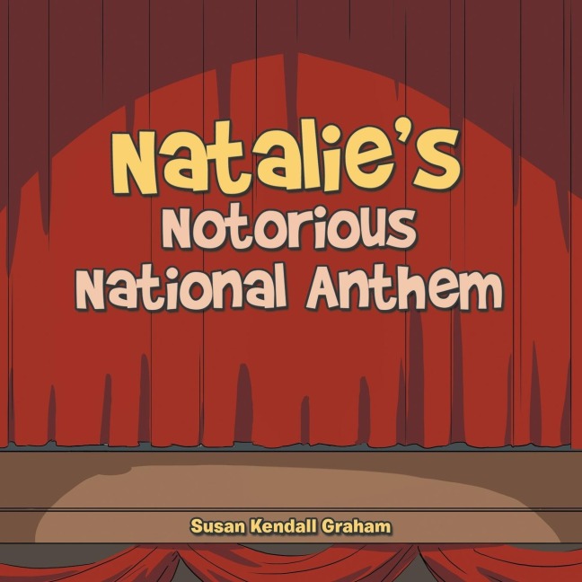Natalies Notorious National Anthem