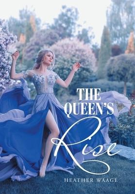The Queen's Rise