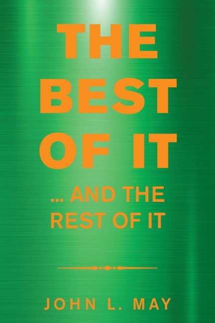 The Best of It: ... and the Rest of It