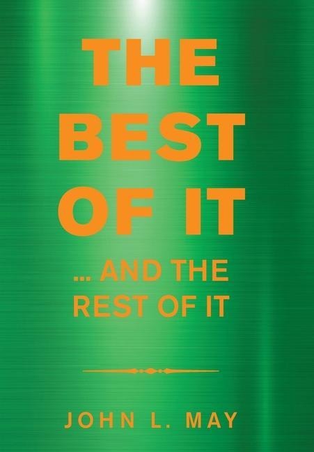The Best of It: ... and the Rest of It