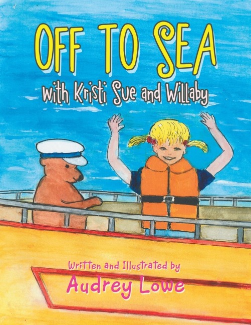 Off to Sea: With Kristi Sue and Willaby