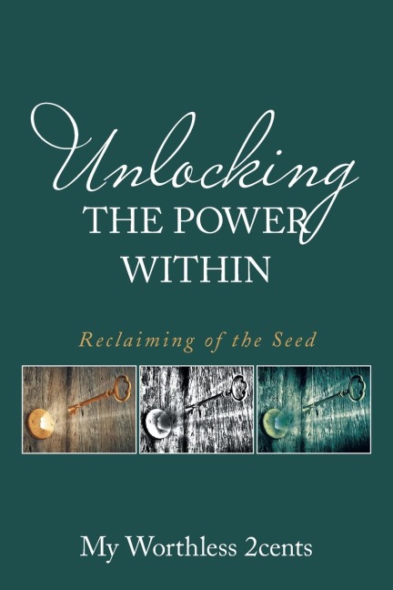 Unlocking the Power Within: Reclaiming of the Seed