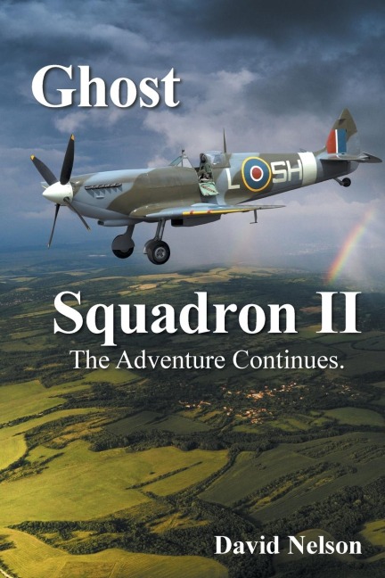 Ghost Squadron Ii: The Adventure Continues.