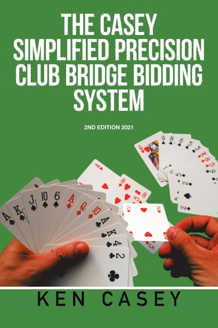 Simplified Precision Club                 Bridge Bidding        System: 2Nd Edition 2021