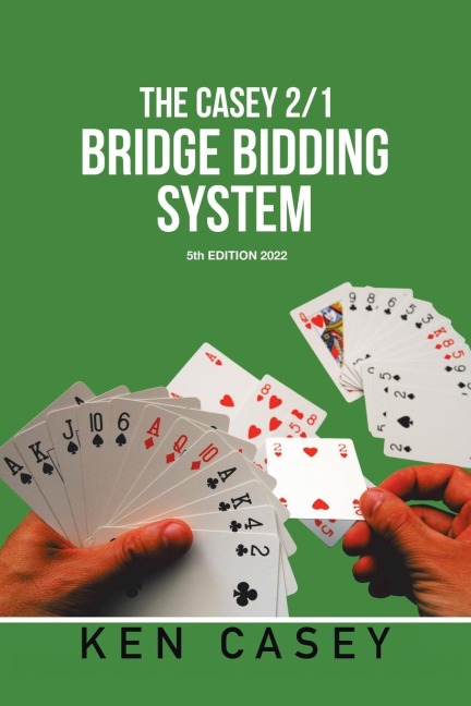 Bridge Bidding              System: 5Th Edition 2022
