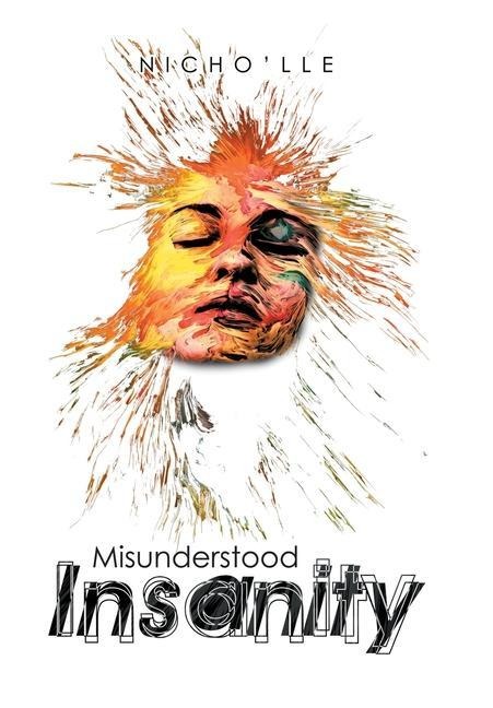 Misunderstood Insanity