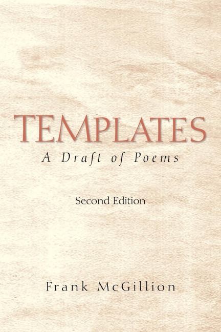 Templates: A Draft of Poems  Second Edition
