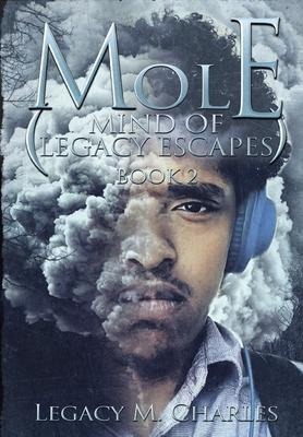 Mole (Mind of Legacy Escapes): Book 2