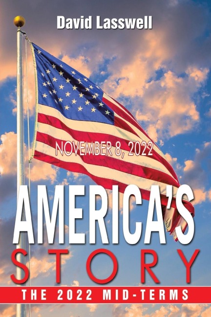 Americas Story: The 2022 Mid-Terms