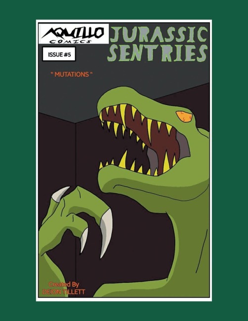 Jurassic Sentries: Issue #5 :Mutations