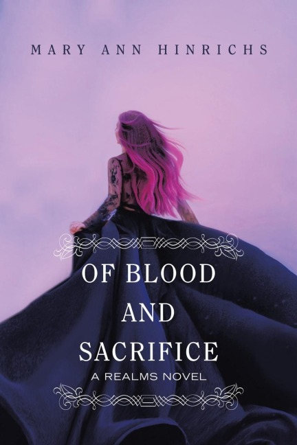 Of Blood and Sacrifice: A Realms Novel