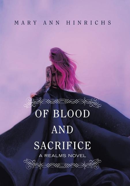 Of Blood and Sacrifice: A Realms Novel