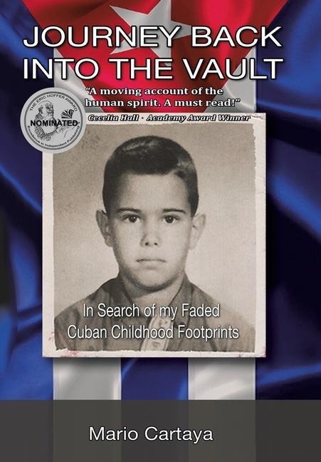 Journey Back Into The Vault: In Search of My Faded Cuban Childhood Footprints