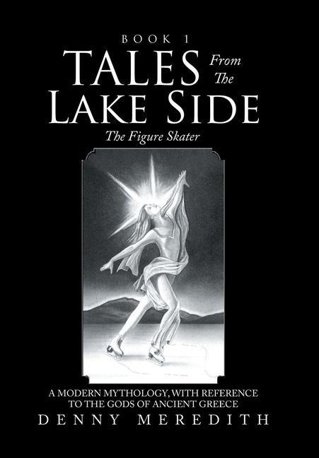 Tales from the Lake Side: The Figure Skater