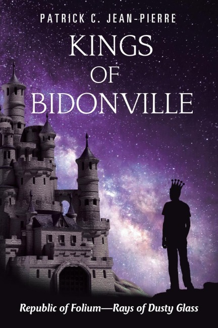 Kings of Bidonville: Republic of Folium-Rays of Dusty Glass