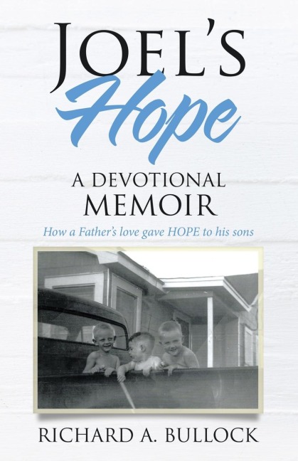 Joels Hope: A Devotional Memoir