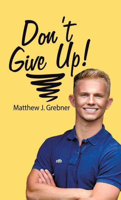 Dont Give Up!