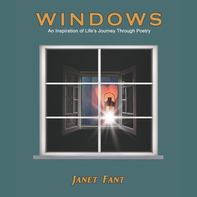 Windows: An Inspiration of Lifes Journey Through Poetry