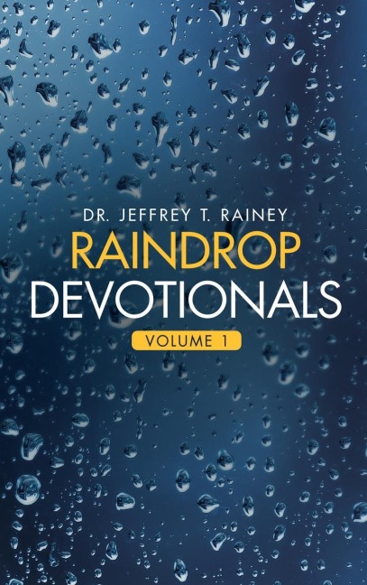 Raindrop    Devotionals: Volume 1