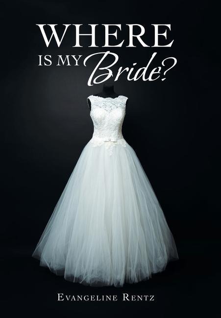 Where Is My Bride?
