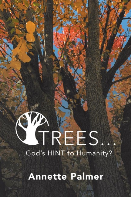 Trees... Gods Hint to Humanity?