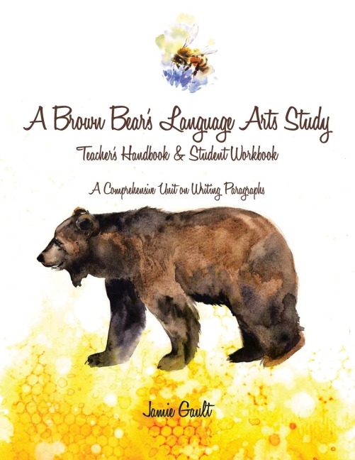 A Brown Bears Language Arts Study: Teachers Handbook and Student Workbook
