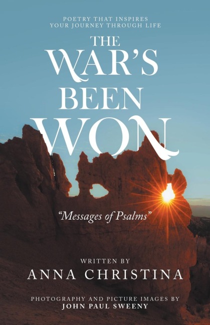 The Wars Been Won: Messages of Psalms