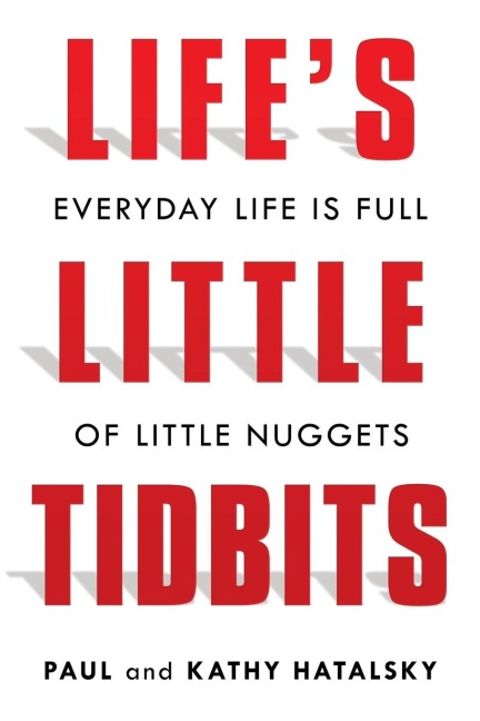 Lifes Little Tidbits