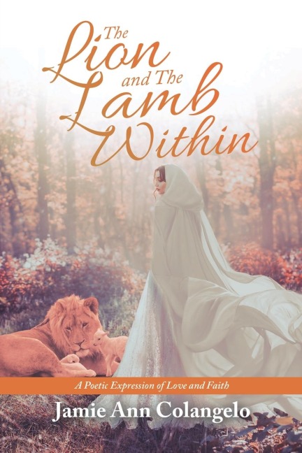 The Lion and the Lamb Within: A Poetic Expression of Love and Faith