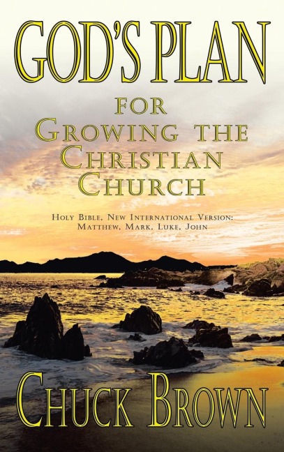 Gods Plan: for Growing the Christian Church
