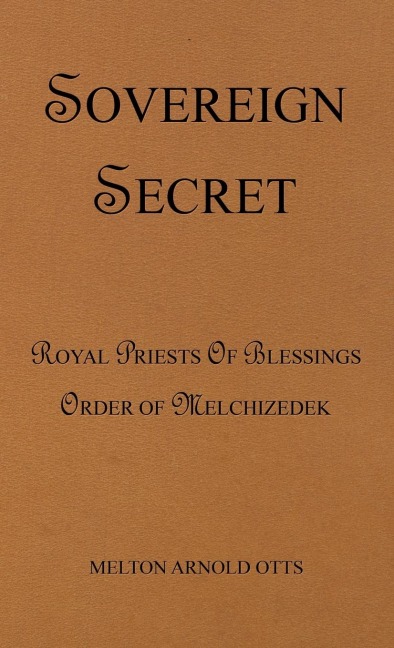 Sovereign Secret: Royal Priests of Blessings