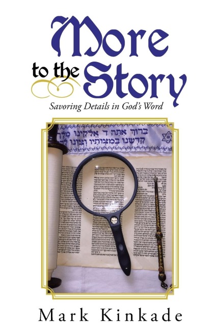 More to the Story: Savoring Details in Gods Word