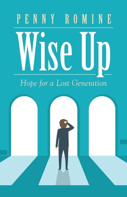 Wise Up: Hope for a Lost Generation