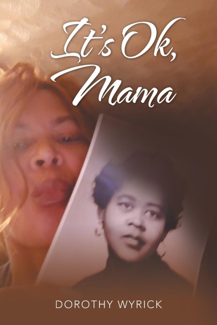Its Ok, Mama