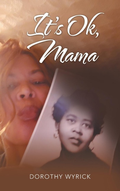 Its Ok, Mama