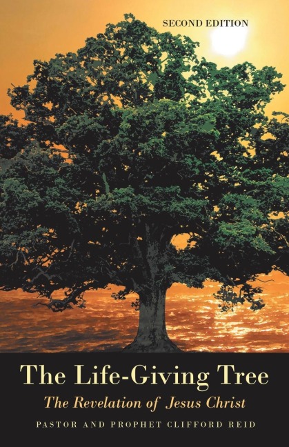 The Life-Giving Tree: The Revelation of Jesus Christ