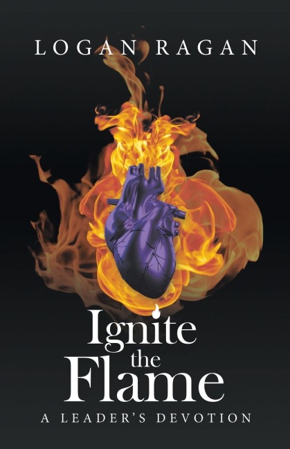 Ignite the Flame: A Leaders Devotion