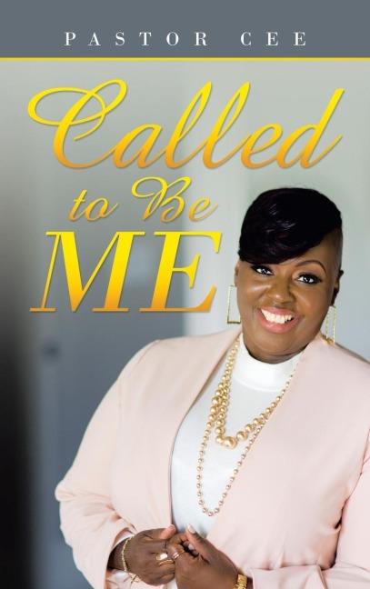 Called to Be Me