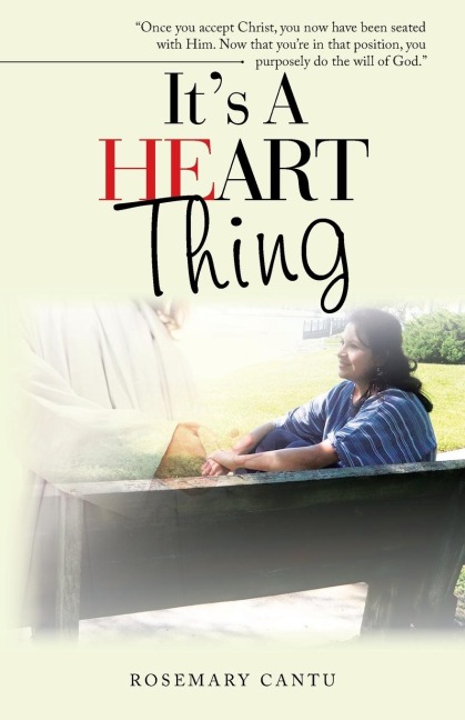 Its a Heart Thing: Once You Accept Christ, You Now Have Been Seated with Him.  Now That YouRe in That Position, You Purposely Do the Will of God.