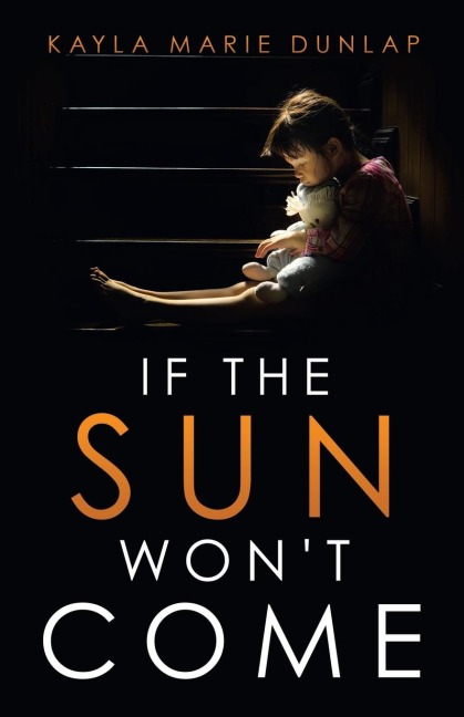 If the Sun Wont Come