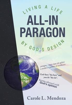 All-In Paragon: Living a Life by Gods Design