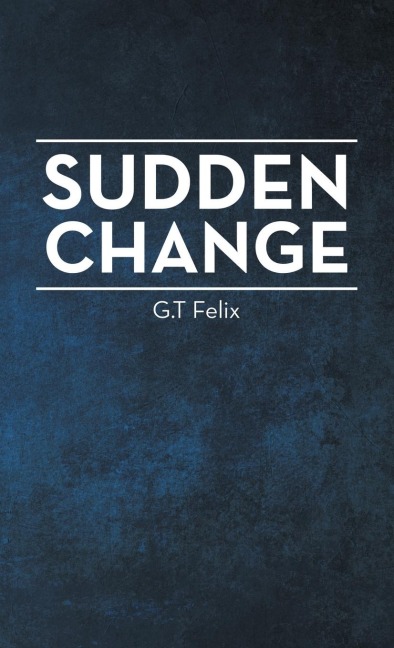 Sudden Change