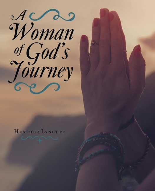 A Woman of Gods Journey