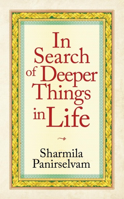 In Search of Deeper Things in Life