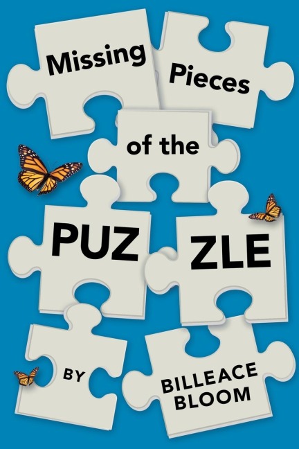 Missing Pieces of the Puzzle: A Remarkable Journey to Find Reality