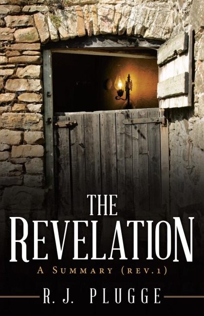 The Revelation: A Summary (Rev.1)