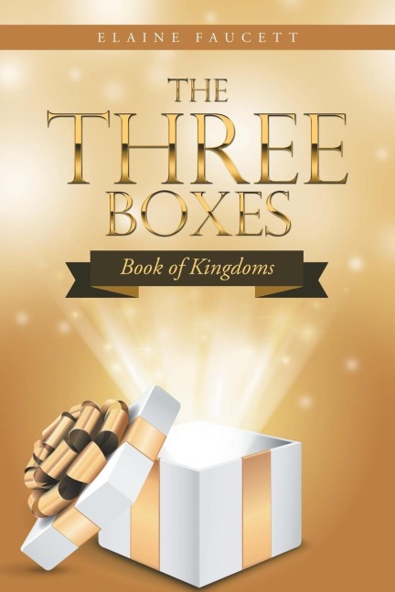 The Three Boxes: Book of Kingdoms