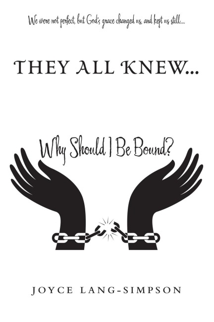 They All Knew...: Why Should I Be Bound?